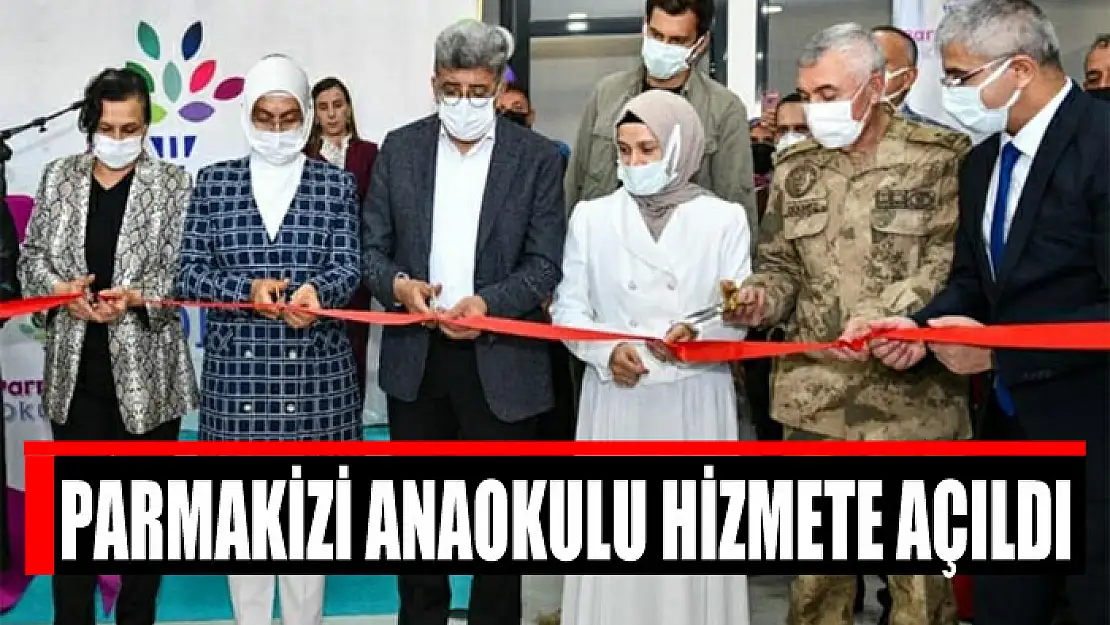 Parmakizi Anaokulu hizmete açıldı