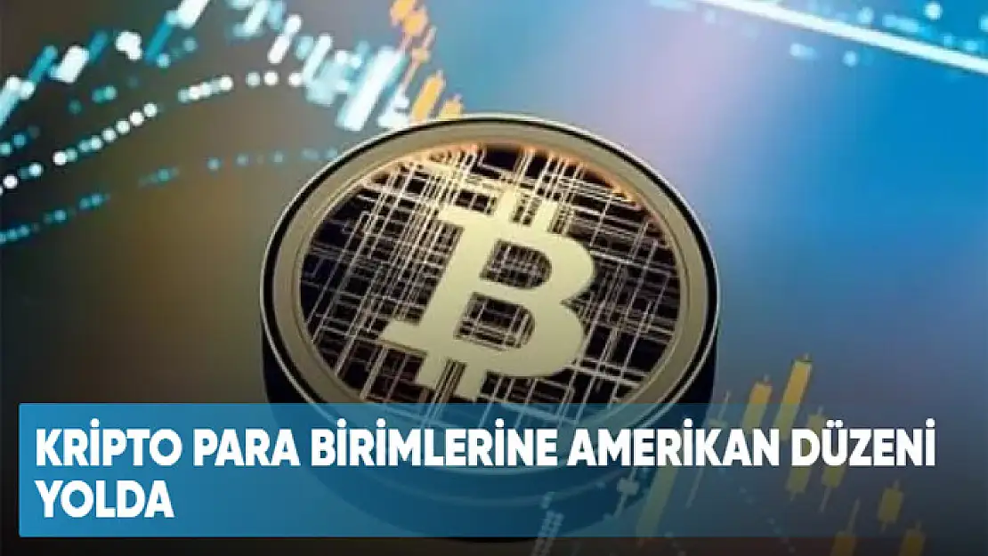 Kripto para birimlerine Amerikan düzeni yolda