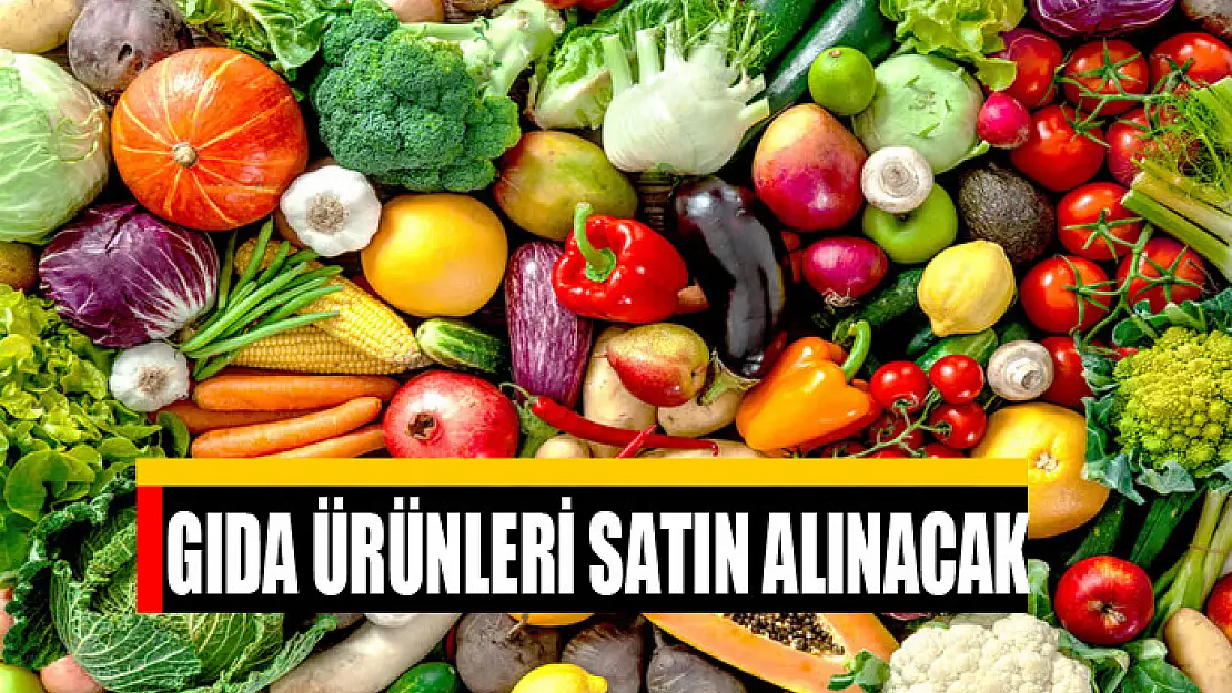 Gıda ürünleri satın alınacak