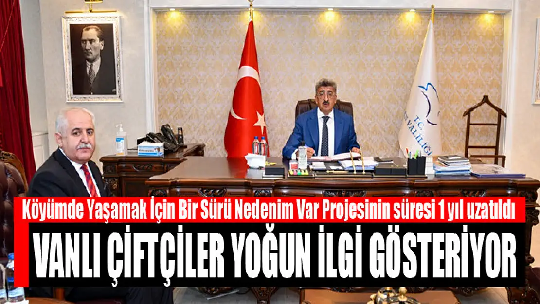 Köyümde Yaşamak İçin Bir Sürü Nedenim Var Projesinin süresi 1 yıl uzatıldı