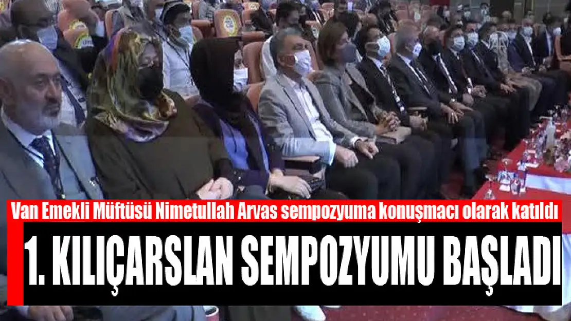 1. Kılıçarslan Sempozyumu başladı