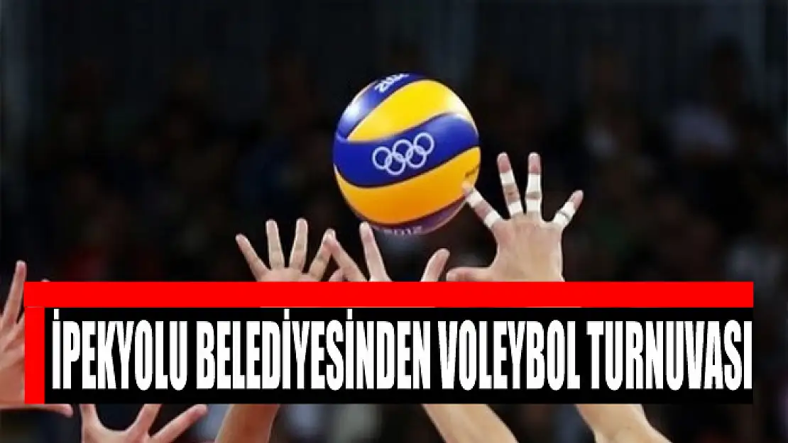 İpekyolu Belediyesinden voleybol turnuvası