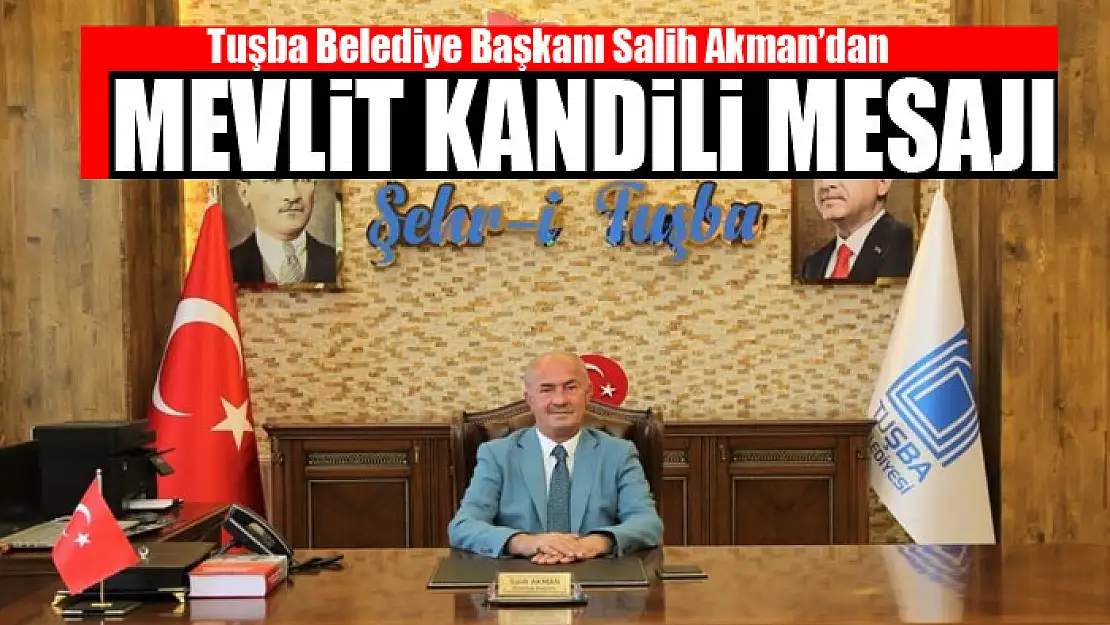 Başkan Akman'dan Mevlit Kandili mesajı