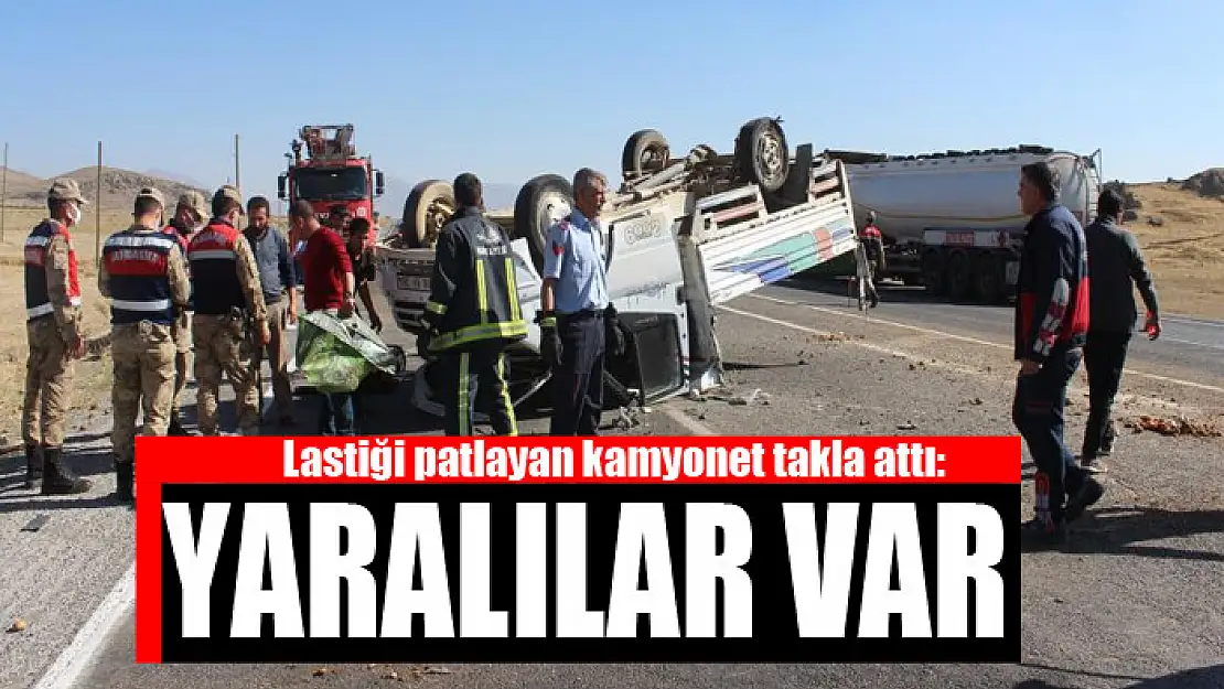 Lastiği patlayan kamyonet takla attı: Yaralılar var