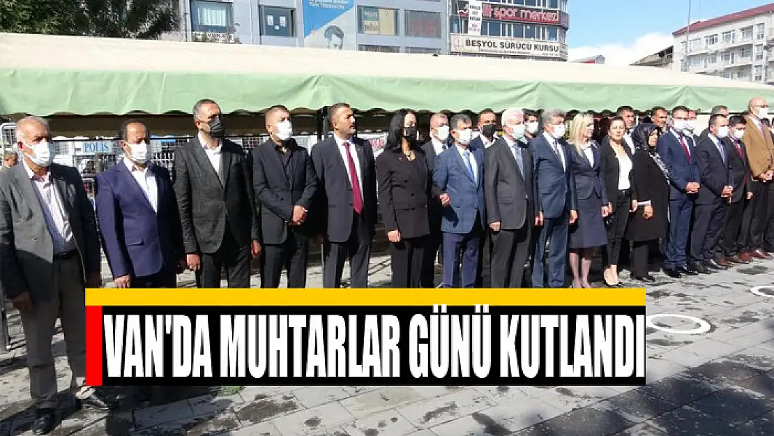 Van'da Muhtarlar Günü kutlandı