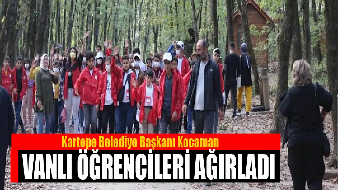 Kartepe Belediye Başkanı Kocaman Vanlı öğrencileri ağırladı