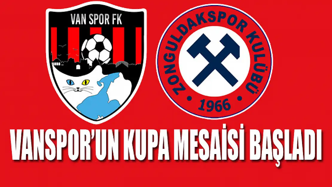 VANSPOR'UN KUPA MESAİSİ BAŞLADI