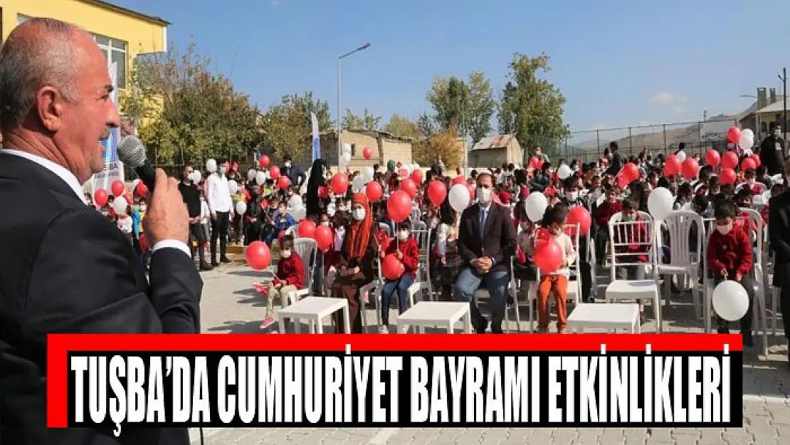 Tuşba Belediyesi'nden Cumhuriyet Bayramı etkinlikleri