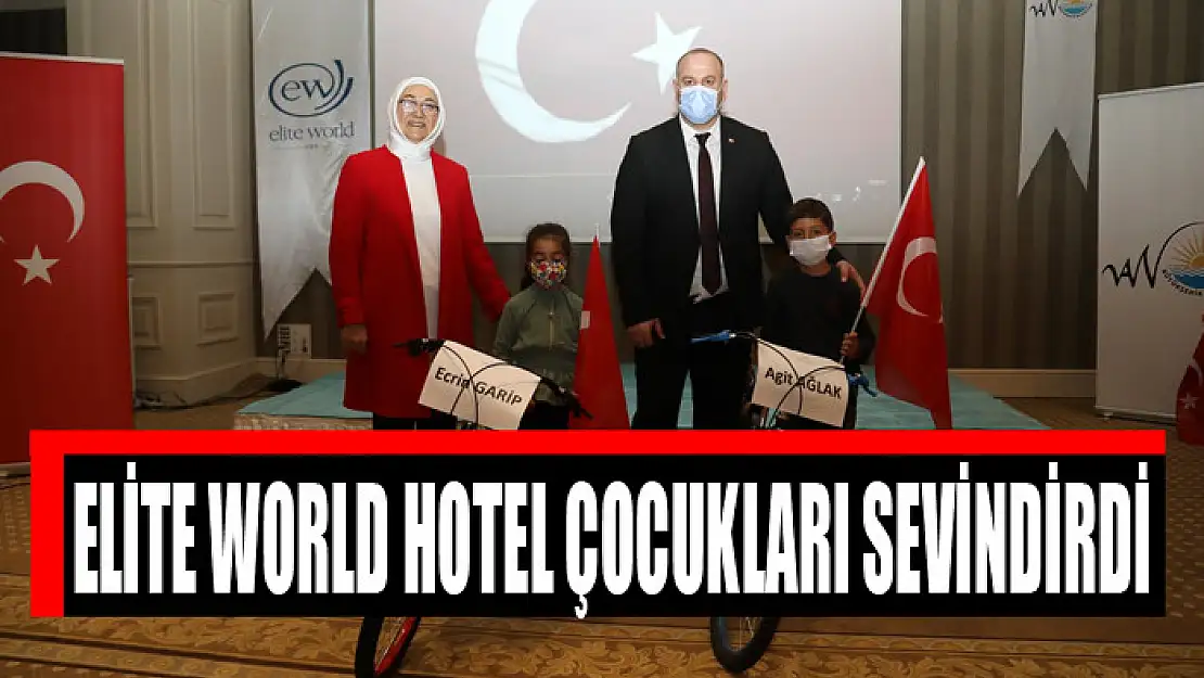 Elite World Hotel çocukları sevindirdi