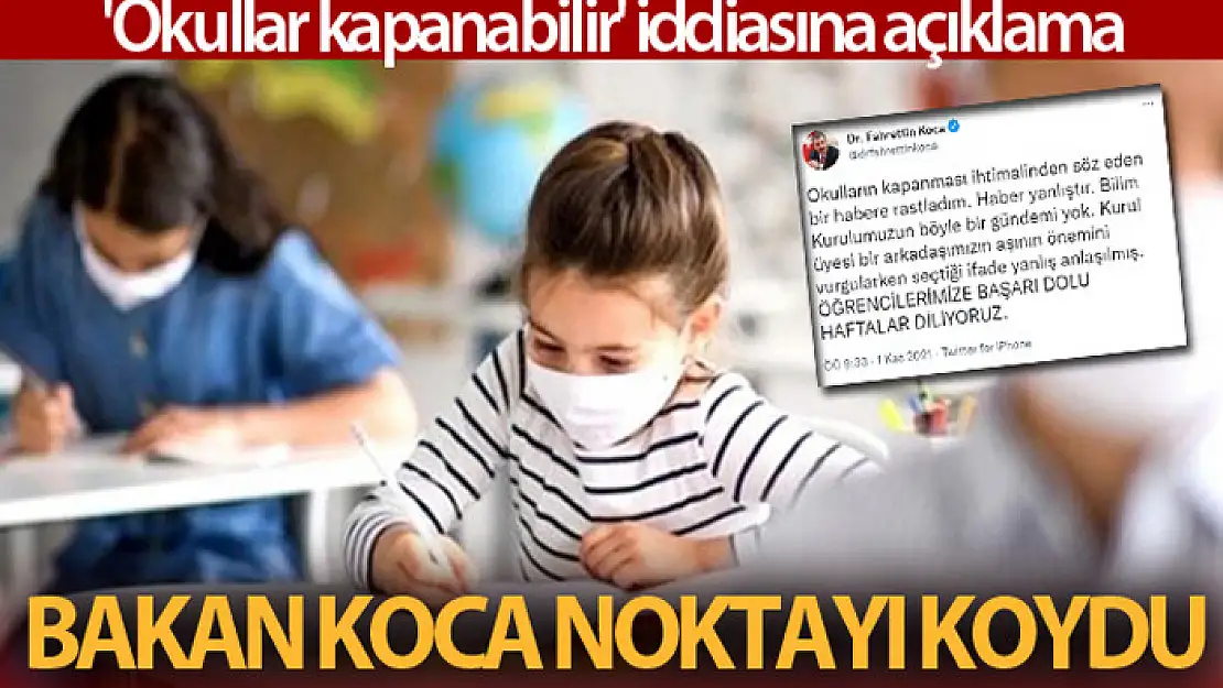 Okullar kapanıyor mu? Bakan Koca açıkladı