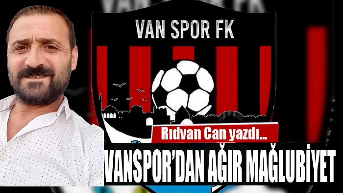 VANSPOR'DAN AĞIR MAĞLUBİYET