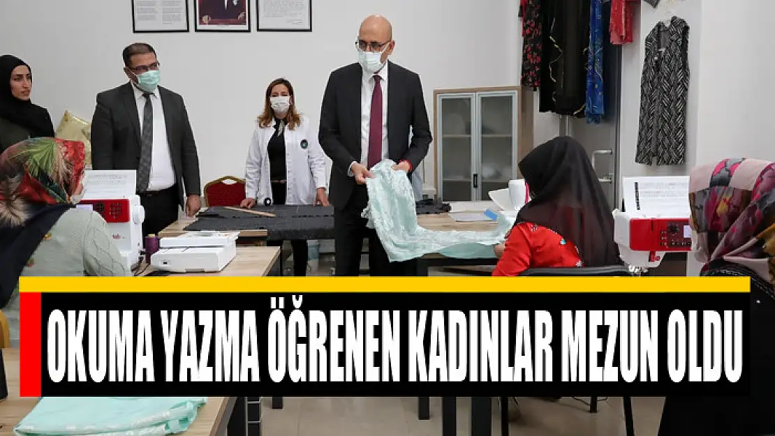 OKUMA YAZMA ÖĞRENEN KADINLAR MEZUN OLDU