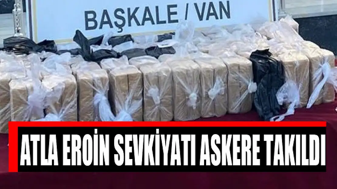 Atla eroin sevkiyatı askere takıldı