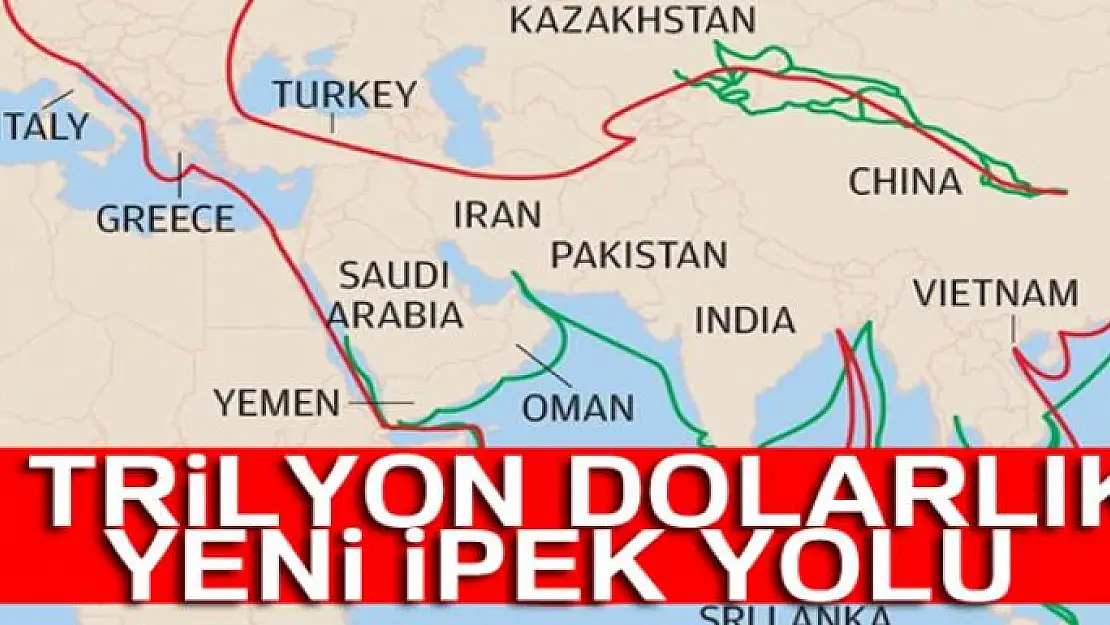 Çin'den 1 trilyon dolarlık yeni İpek Yolu