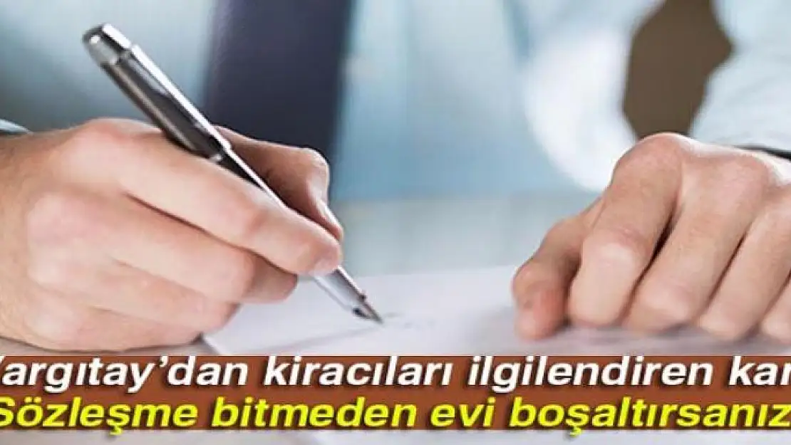 Yargıtay'dan kiracıları ilgilendiren karar