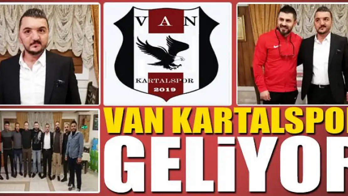 VAN KARTALSPOR GELİYOR