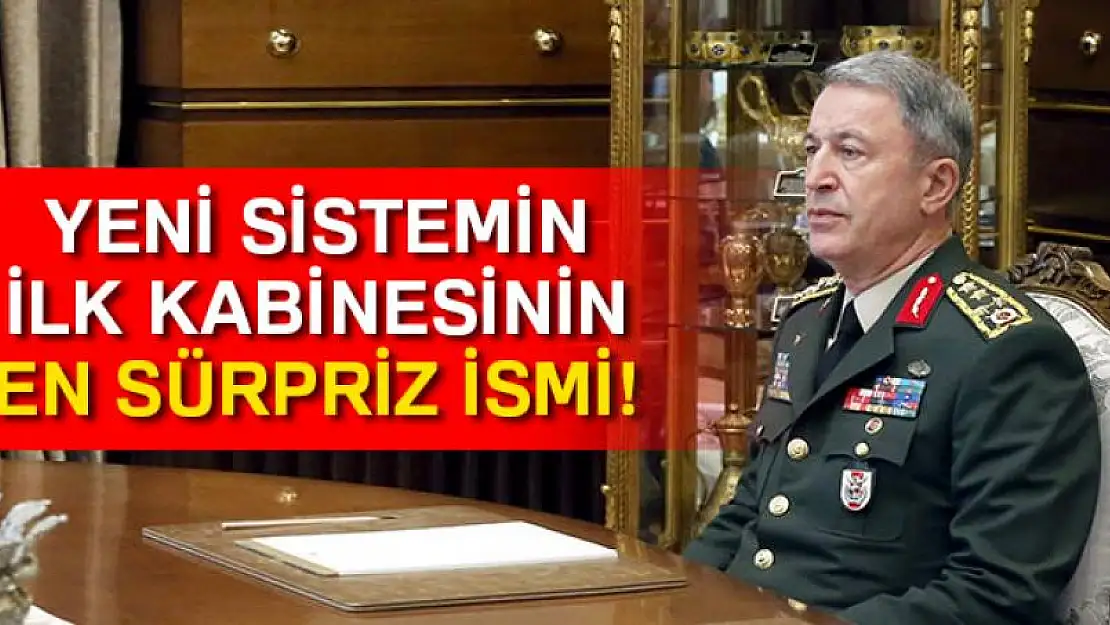 Yeni sistemin ilk kabinesinin sürpriz ismi! Hulusi Akar 