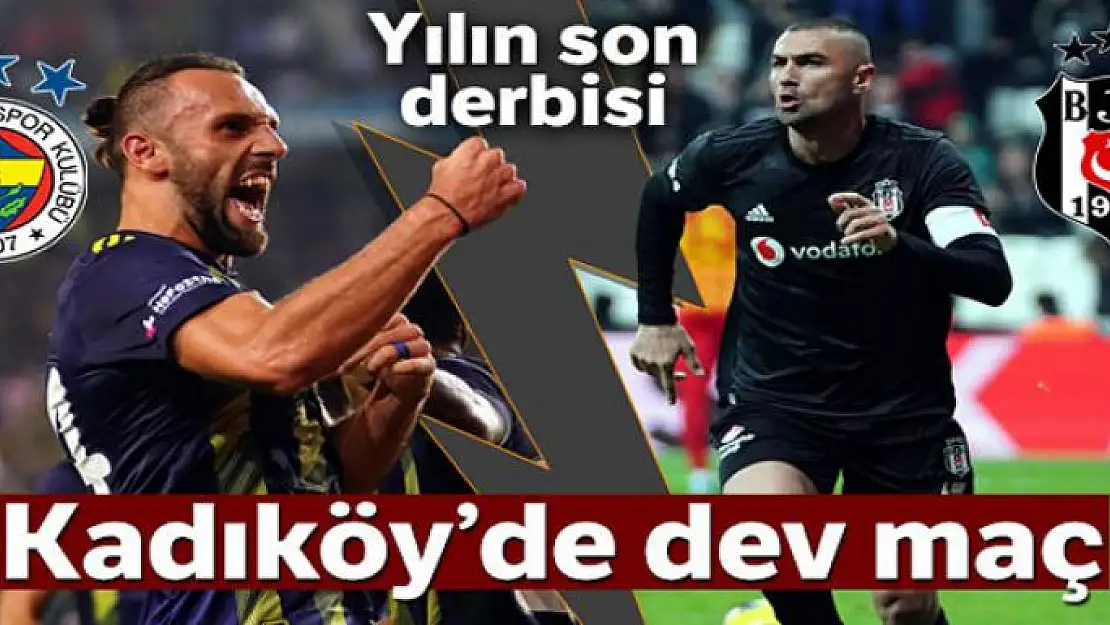 Yılın son derbisi!