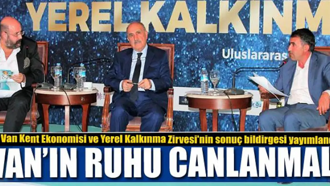 VAN'IN RUHU CANLANMALI