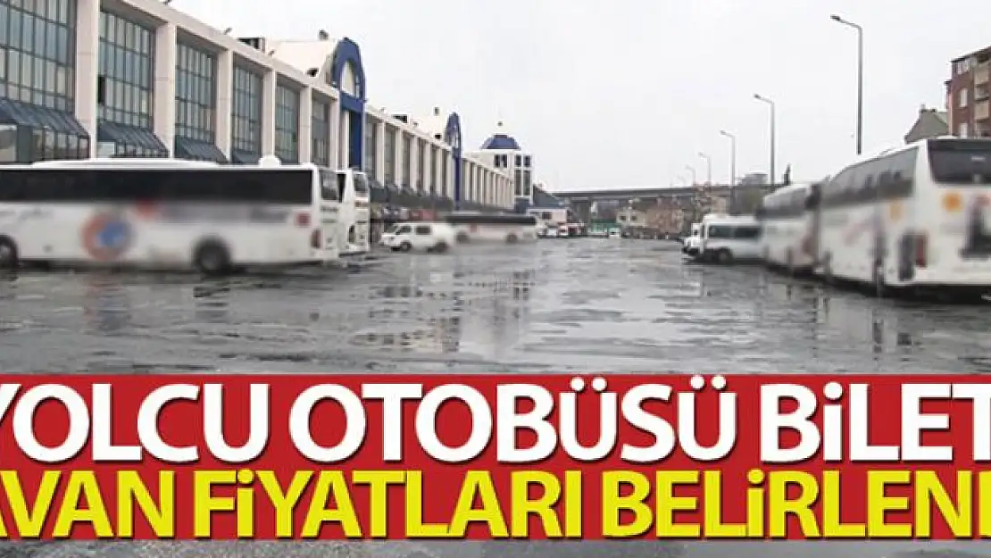 Yolcu otobüsü bileti tavan fiyatları belirlendi