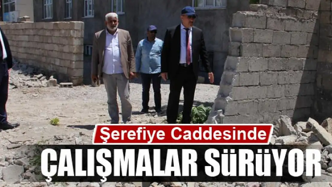 Şerefiye Caddesinde çalışmalar devam ediyor