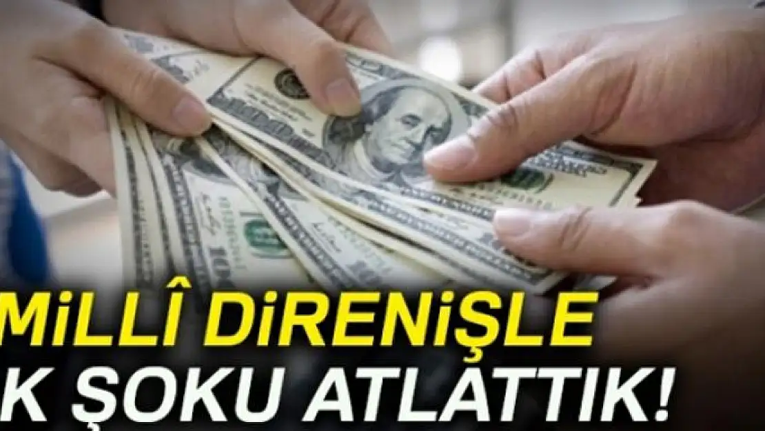 Millî direnişle ilk şoku atlattık