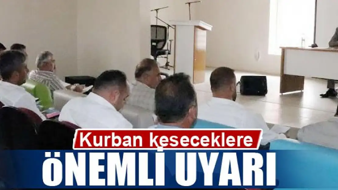 Kurban keseceklere uyarı