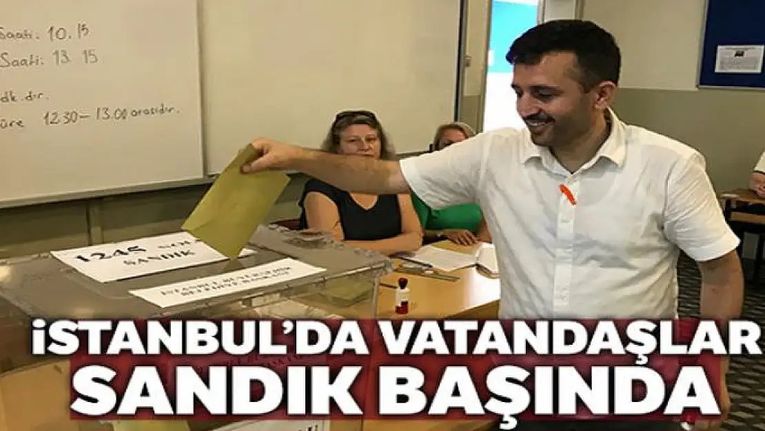 İstanbul'da vatandaşlar sandık başında