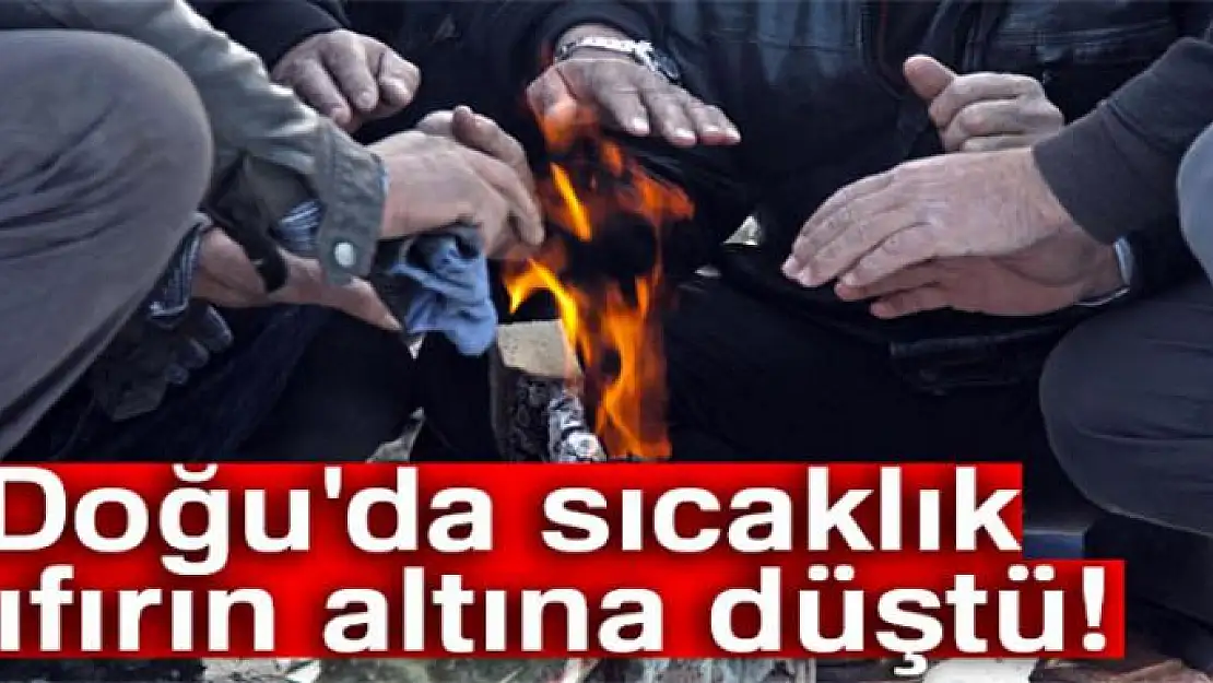 Doğu'da sıcaklık sıfırın altına düştü