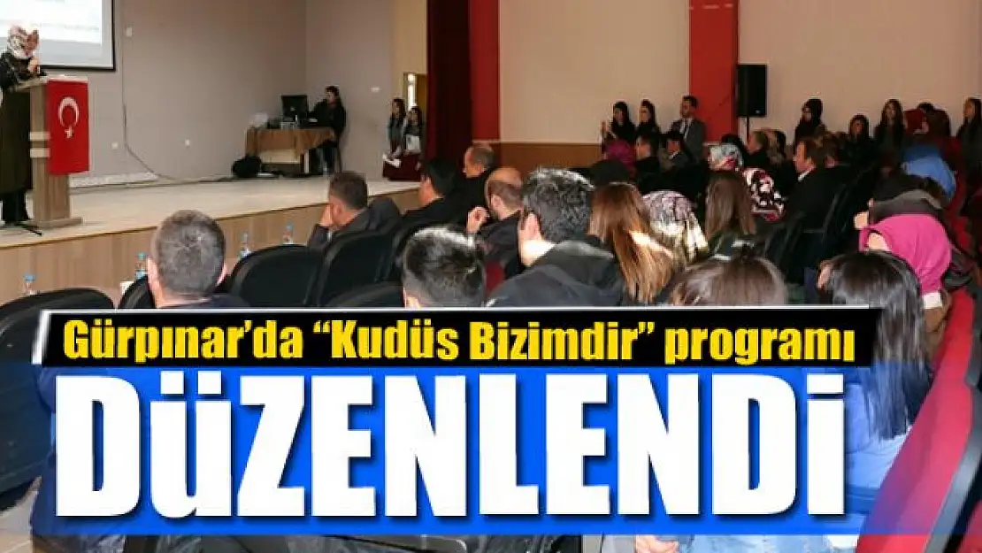 Gürpınar'da 'Kudüs Bizimdir' programı 