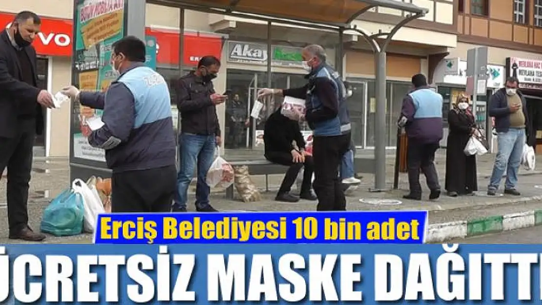 Erciş Belediyesi 10 bin adet ücretsiz maske dağıttı