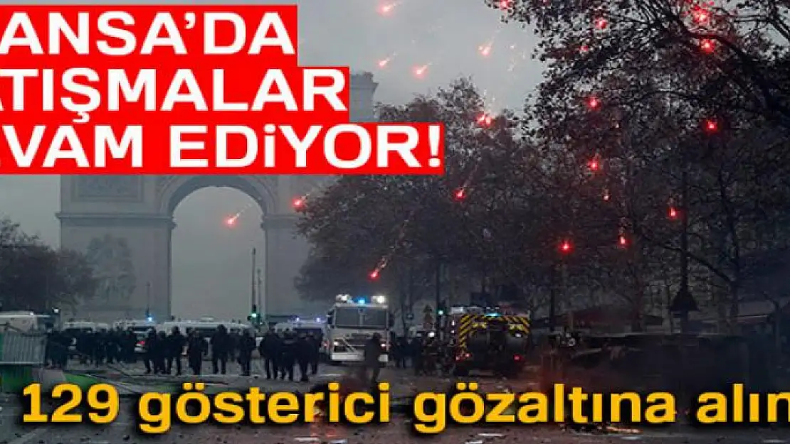 Fransa'da 129 gösterici gözaltına alındı