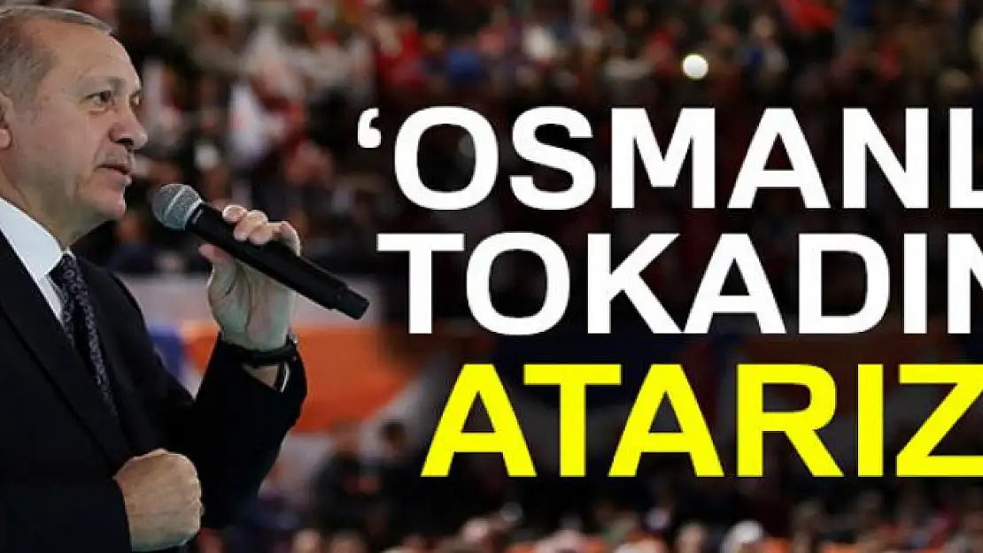 'Osmanlı tokadını atarız'