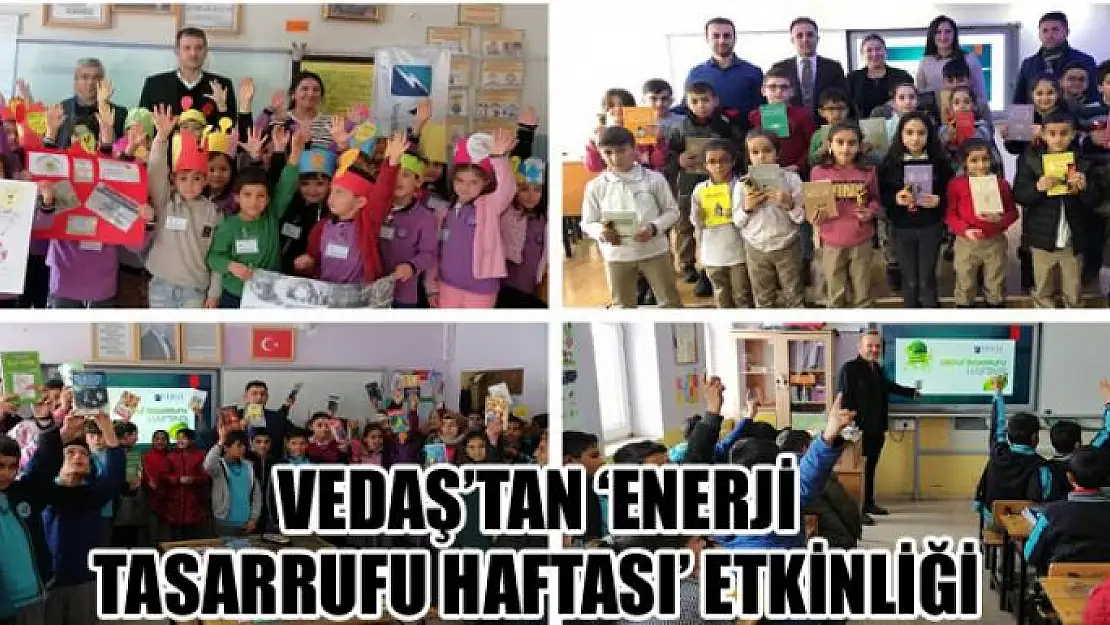 VEDAŞ'tan 'Enerji Tasarrufu Haftası' etkinliği