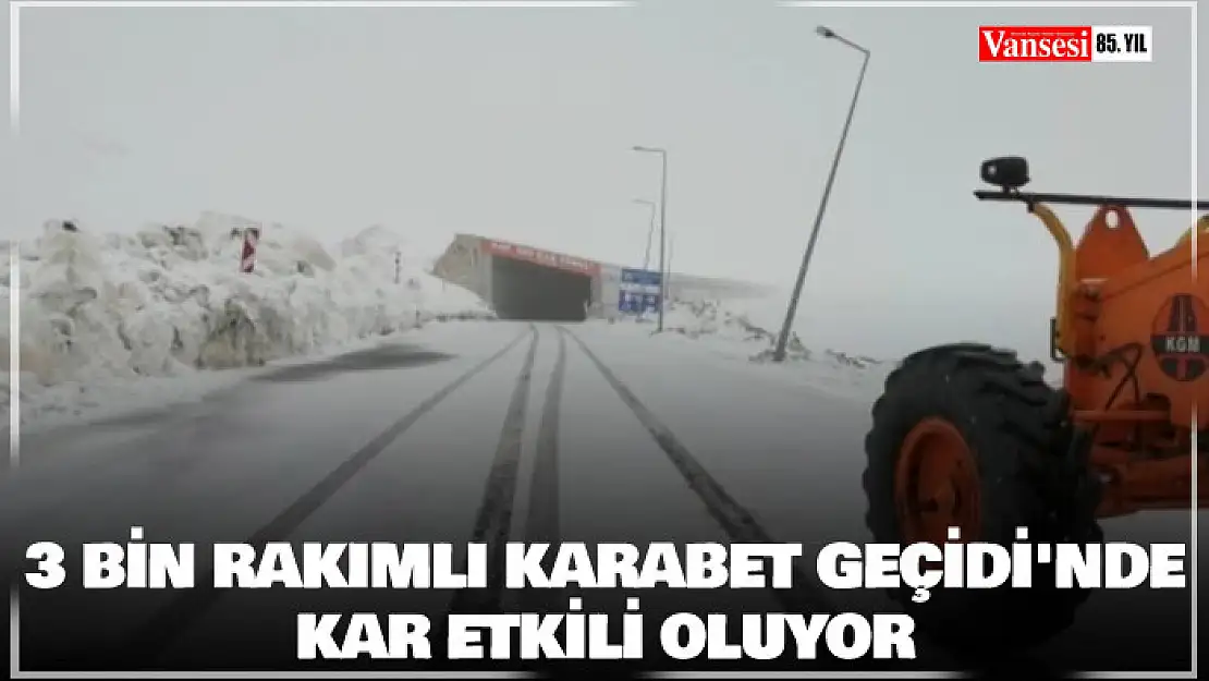 3 bin rakımlı Karabet Geçidi'nde kar etkili oluyor