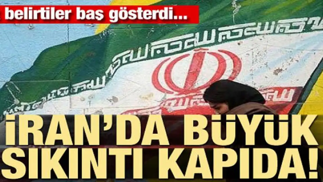 İran'da büyük sıkıntı kapıda