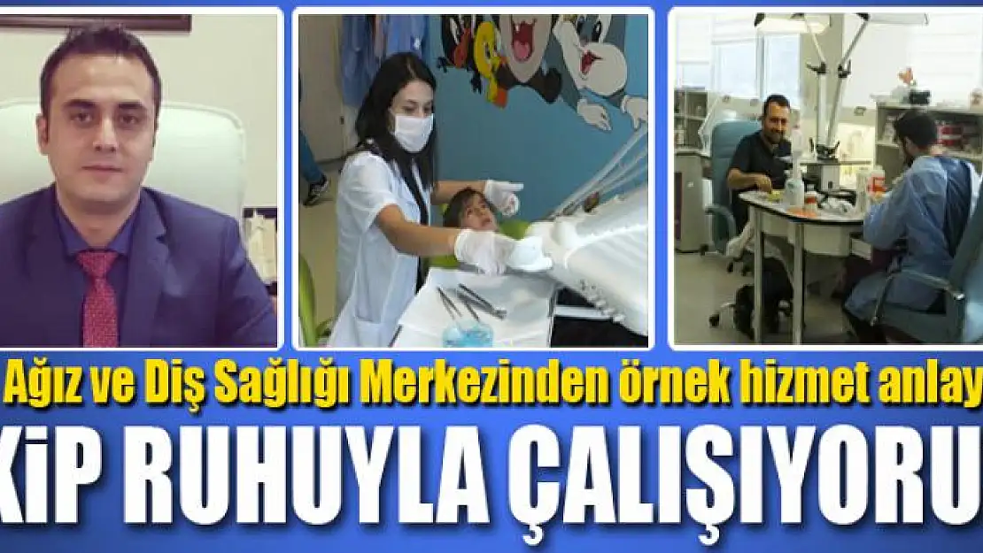 Van Ağız ve Diş Sağlığı Merkezinden örnek hizmet anlayışı