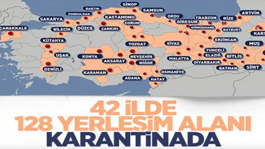 Türkiye'de karantinaya alınan yerlerin sayısı artıyor