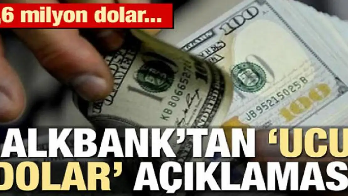 Halkbank'tan çok önemli 'ucuz dolar' açıklaması