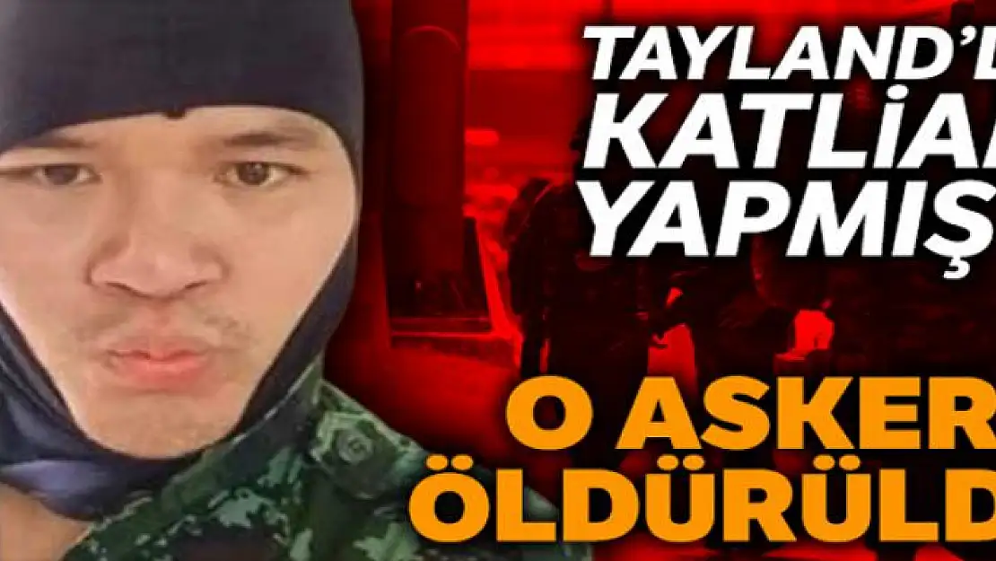 Tayland'da alışveriş merkezinde katliam yapan asker öldürüldü