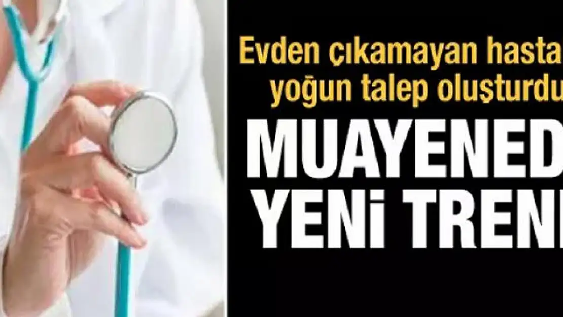 Evden çıkamayan hasta için teletıp