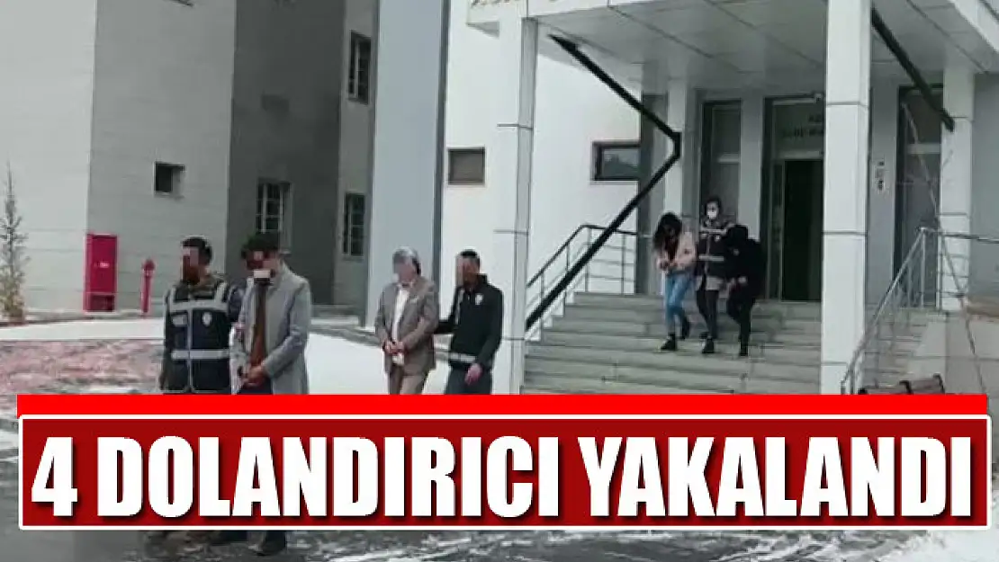 4 dolandırıcı yakalandı