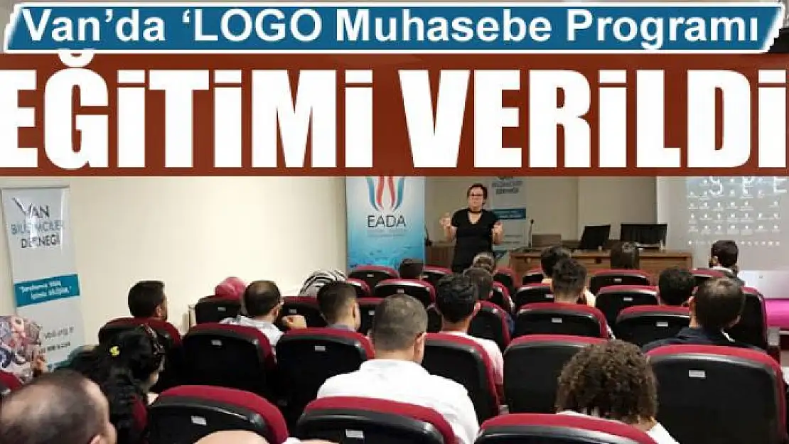 Van'da 'LOGO Muhasebe Programı Eğitimi