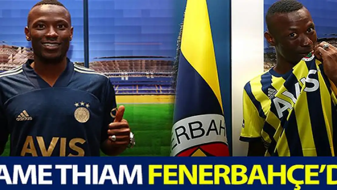 Mame Thiam Fenerbahçe'de