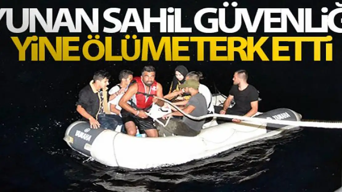 Yunan sahil güvenliği yine ölüme terk etti!