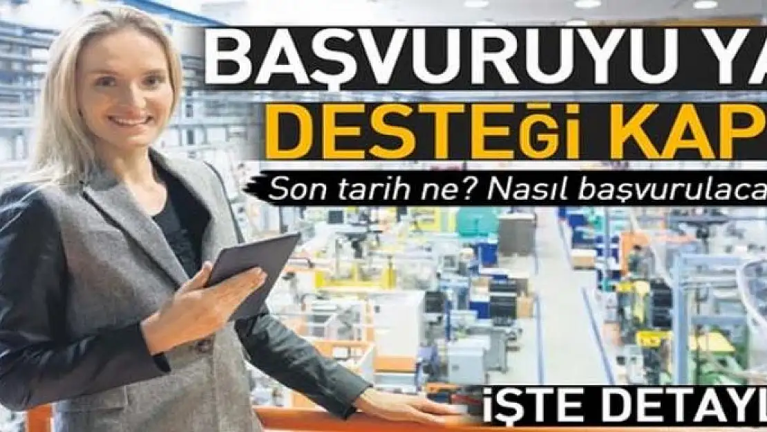 Başvurunu yap faiz desteğini kap 