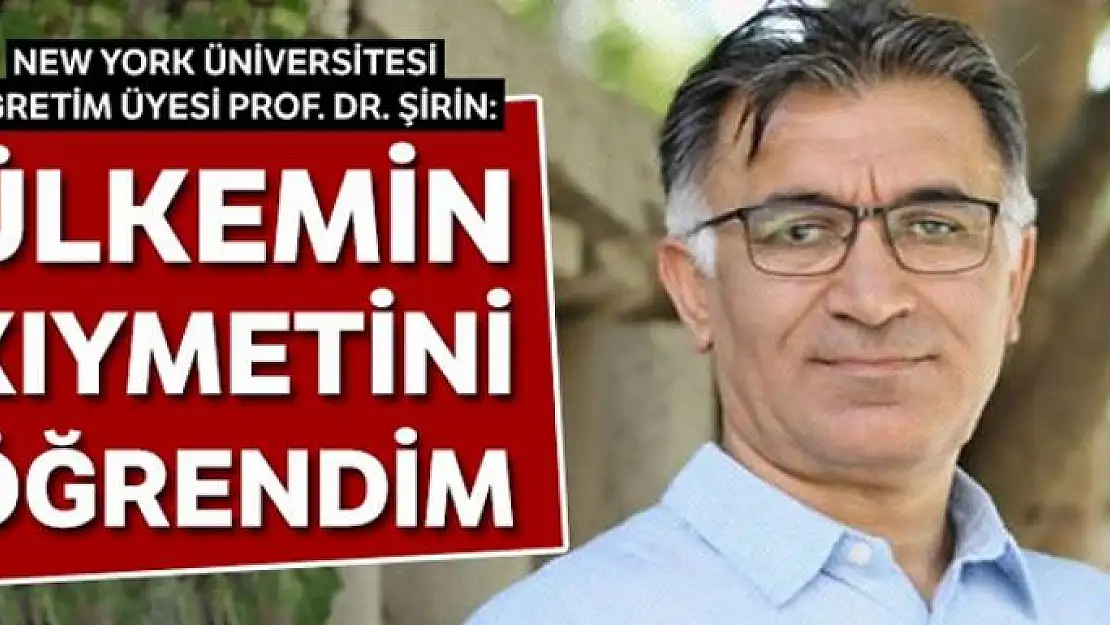 'Ülkemin kıymetini daha iyi anlıyorum'