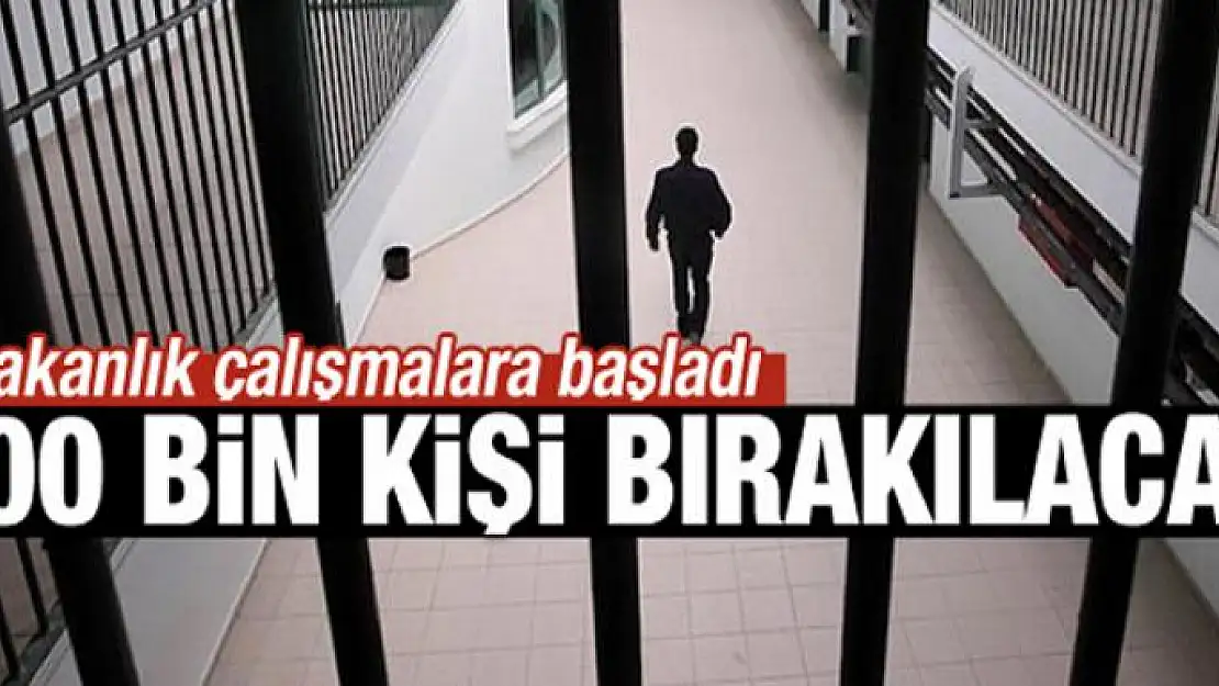 100 bin kişi bırakılacak