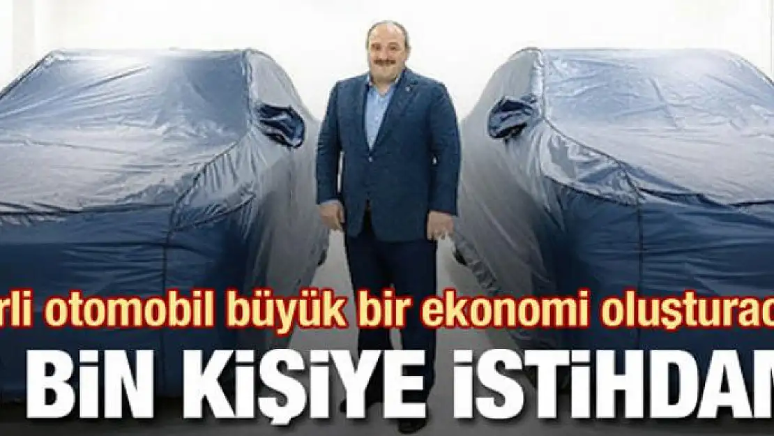 Yerli otomobilden 5 bin kişiye istihdam