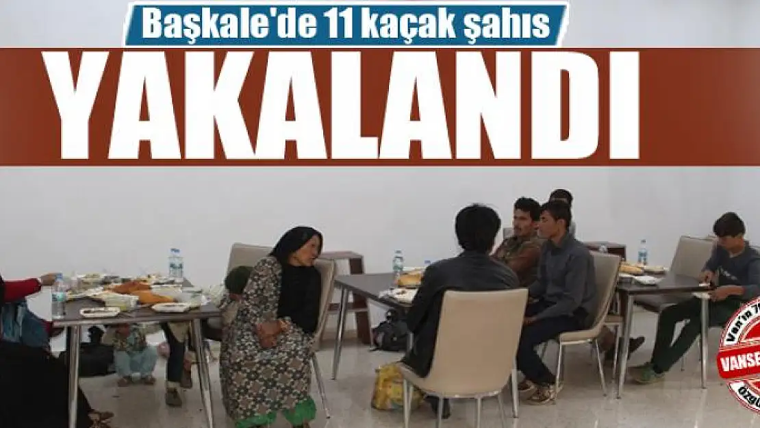 Başkale'de 11 kaçak şahıs yakalandı